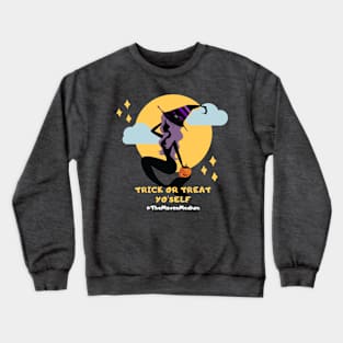 The Maven Medium- Trick-or-Treat Yo'Self Crewneck Sweatshirt